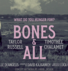 Bones and all Movie Review