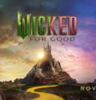 Wicked: For Good Movie Review